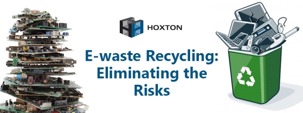 E-waste Recycling: Eliminating the Risks